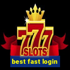 best fast login